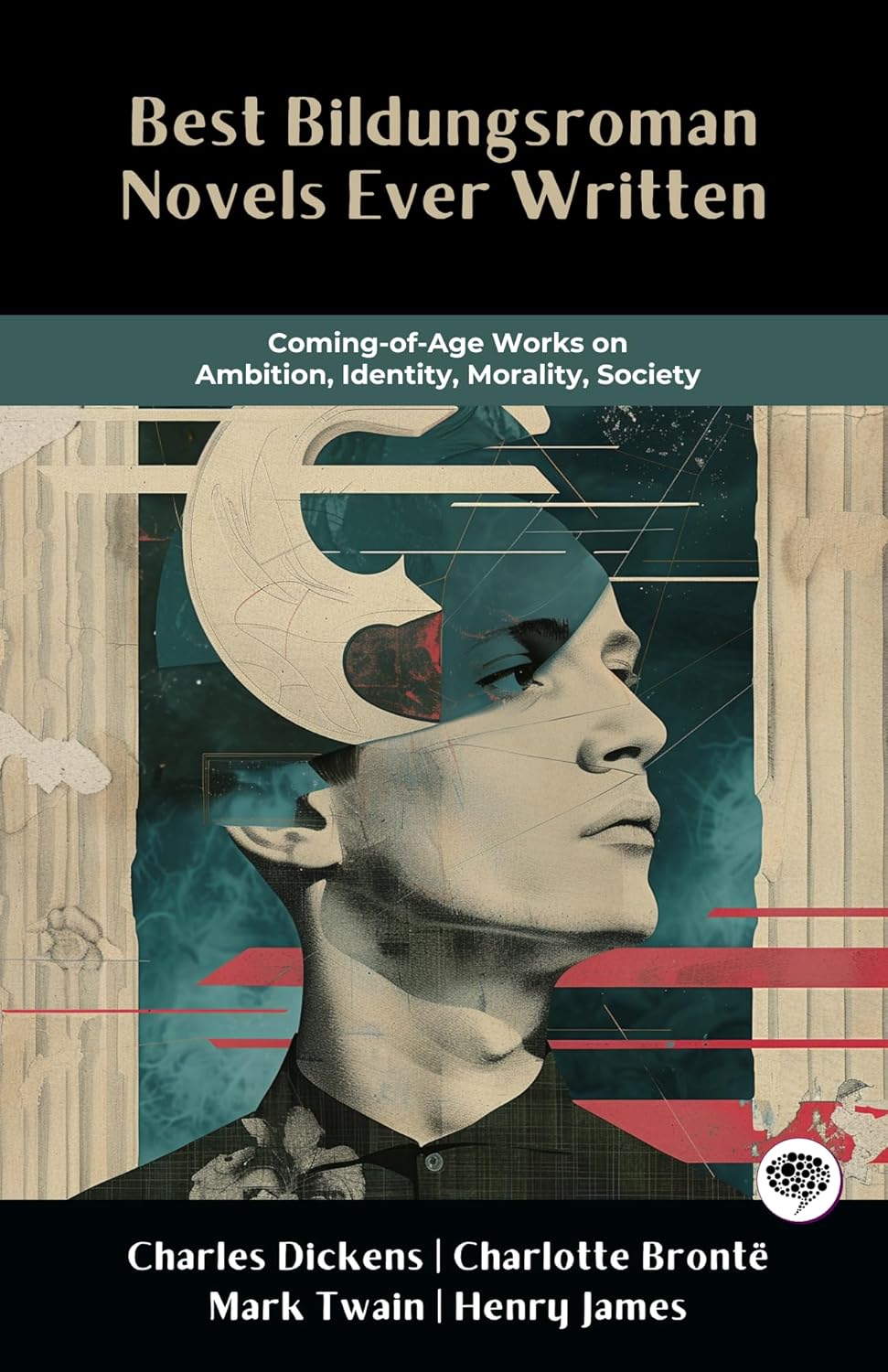 Best Bildungsroman Novels Ever Written: Coming-of-Age Works on Ambition ...